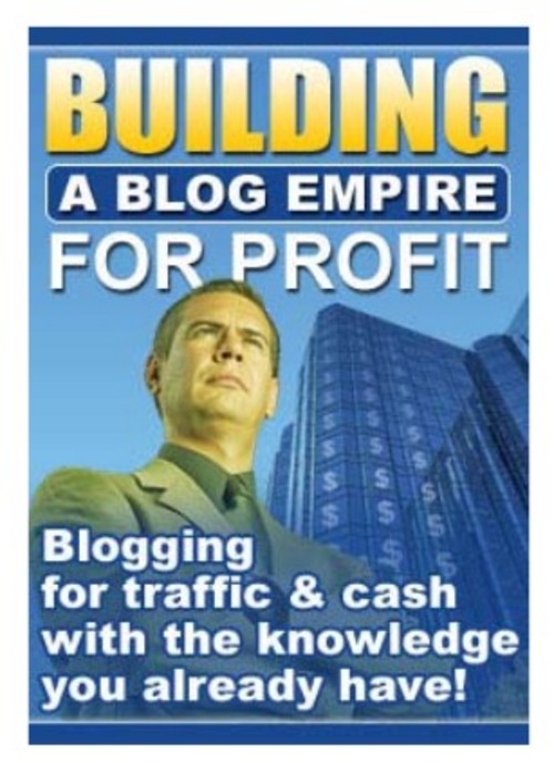 Product picture Building a Blog Empire for Profit-AAA+++